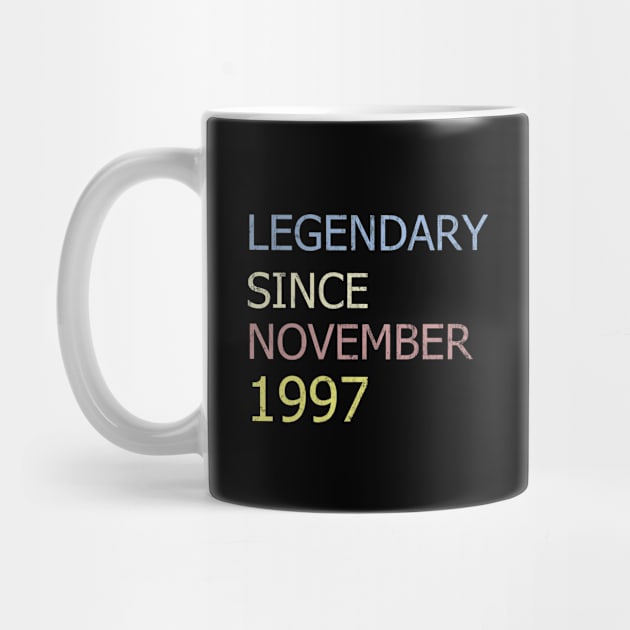 LEGENDARY SINCE NOVEMBER 1997 by BK55